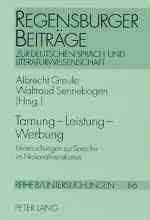 Seller image for Tarnung - Leistung - Werbung : Untersuchungen Zur Sprache Im Nationalsozialismus -Language: german for sale by GreatBookPrices