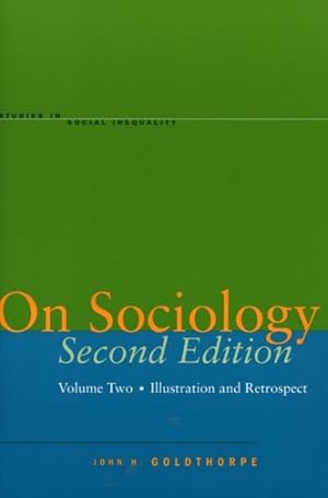 Immagine del venditore per On Sociology : Illustration And Retrospect venduto da GreatBookPrices