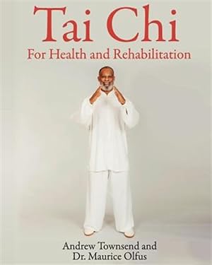 Immagine del venditore per Tai Chi for Health and Rehabilitation venduto da GreatBookPrices