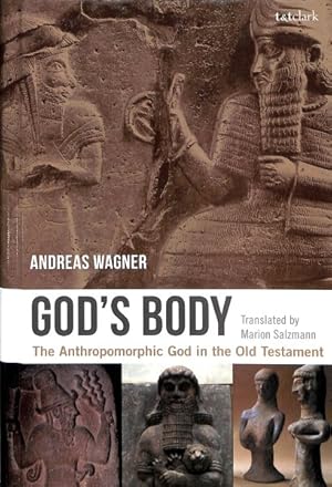 Seller image for God's Body : The Anthropomorphic God in the Old Testament for sale by GreatBookPrices