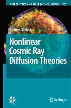 Bild des Verkufers fr Nonlinear Cosmic Ray Diffusion Theories zum Verkauf von GreatBookPrices