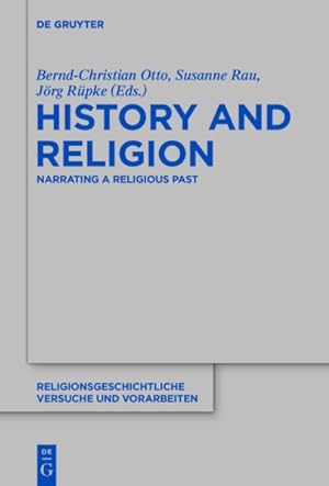 Seller image for History and Religion : Narrating a Religious Past for sale by GreatBookPrices