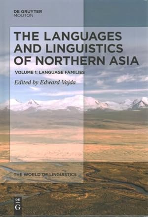 Seller image for Languages and Linguistics of Northern Asia : Language Families for sale by GreatBookPrices