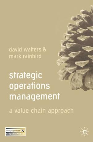 Seller image for Strategic Operations Management : A Value Chain Approach for sale by GreatBookPrices