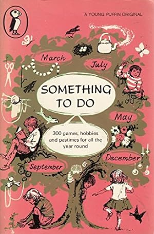 Imagen del vendedor de Something to do (Young Puffin Books) a la venta por WeBuyBooks 2