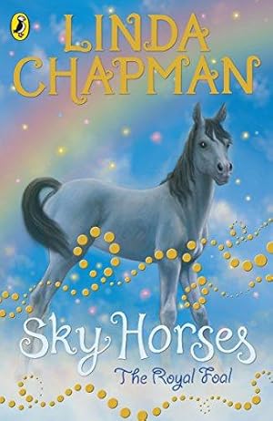 Seller image for Sky Horses: The Royal Foal for sale by WeBuyBooks 2