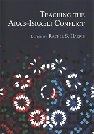 Image du vendeur pour Teaching the Arab-Israeli Conflict mis en vente par GreatBookPrices