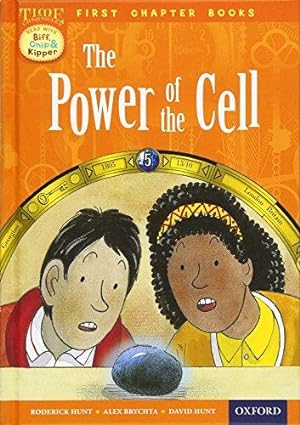 Seller image for Read With Biff, Chip and Kipper: Level 11 First Chapter Books: The Power of the Cell for sale by WeBuyBooks