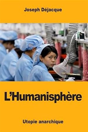 Imagen del vendedor de L?humanisphere, Utopie Anarchique -Language: french a la venta por GreatBookPrices