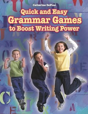Seller image for Quick And Easy Grammar Games to Boost Writing Power for sale by GreatBookPrices