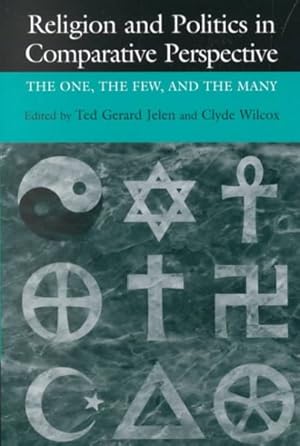 Imagen del vendedor de Religion and Politics in Comparative Perspective : The One, the Few, and the Many a la venta por GreatBookPrices