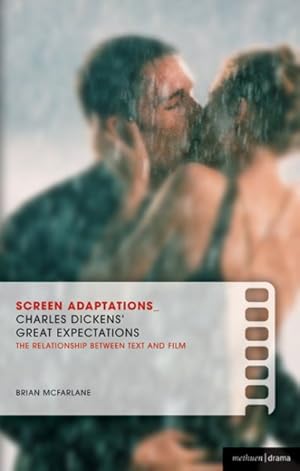 Seller image for Charles Dickens' Great Expectations : The Relationship Between Text and Film for sale by GreatBookPrices