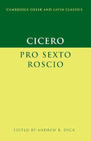 Bild des Verkufers fr Cicero : Pro Sexto Roscio zum Verkauf von GreatBookPrices