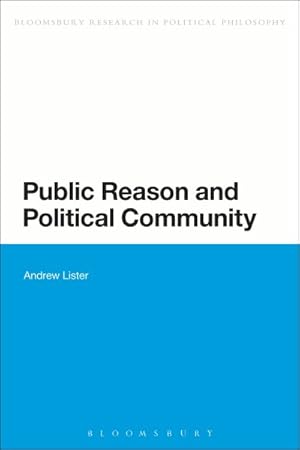 Immagine del venditore per Public Reason and Political Community venduto da GreatBookPrices