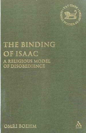 Immagine del venditore per Binding of Isaac : A Religious Model of Disobedience venduto da GreatBookPrices