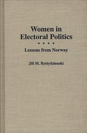 Seller image for Women in Electoral Politics : Lessons from Norway for sale by GreatBookPrices