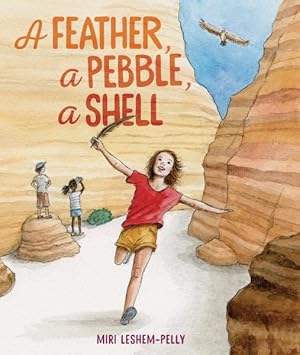 Seller image for Feather, a Pebble, a Shell for sale by GreatBookPrices