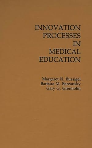 Seller image for Innovation Processes in Medical Schools for sale by GreatBookPrices