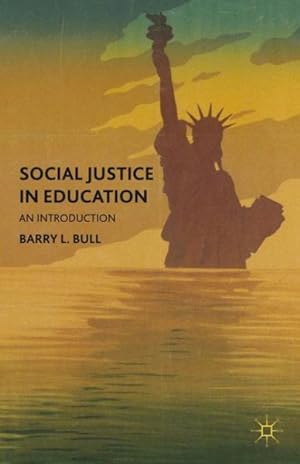 Seller image for Social Justice in Education : An Introduction for sale by GreatBookPrices