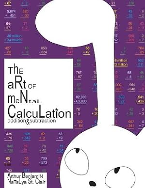 Imagen del vendedor de Art of Mental Calculation : Addition & Subtraction a la venta por GreatBookPricesUK