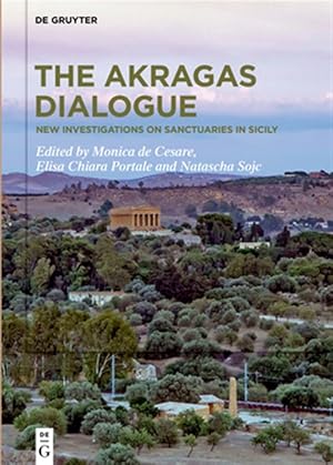 Immagine del venditore per Akragas Dialogue : New Investigations on Sanctuaries in Sicily venduto da GreatBookPricesUK