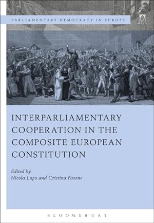 Bild des Verkufers fr Interparliamentary Cooperation in the Composite European Constitution zum Verkauf von GreatBookPricesUK