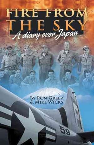 Immagine del venditore per Fire from the Sky : A Diary over Japan venduto da GreatBookPricesUK