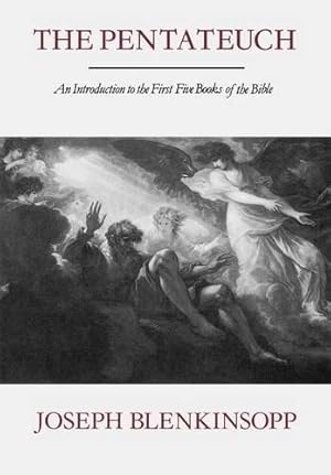 Imagen del vendedor de The Pentateuch: An Introduction to the First FIve Books of the Bible a la venta por WeBuyBooks