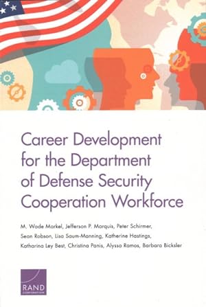 Bild des Verkufers fr Career Development for the Department of Defense Security Cooperation Workforce zum Verkauf von GreatBookPrices