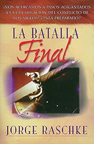 Imagen del vendedor de La batalla final -Language: Spanish a la venta por GreatBookPricesUK