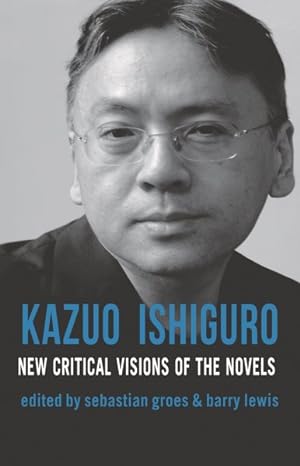 Immagine del venditore per Kazuo Ishiguro : New Critical Visions of the Novels venduto da GreatBookPricesUK