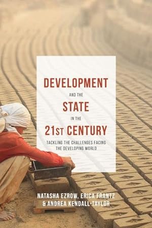 Immagine del venditore per Development and the State in the 21st Century : Tackling the Challenges Facing the Developing World venduto da GreatBookPricesUK