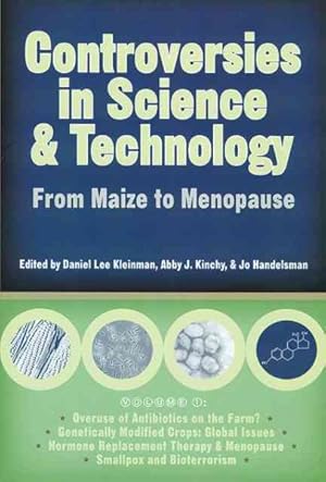 Seller image for Controversies In Science And Technology : From Maize To Menopause for sale by GreatBookPricesUK