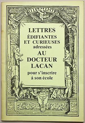 Bild des Verkufers fr Lettres difiantes et curieuses adresses au docteur Lacan pour s'inscrire  son cole zum Verkauf von Des livres autour (Julien Mannoni)