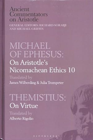 Seller image for Michael of Ephesus / Themistius : On Aristotle's Nicomachean Ethics 10 / On Virtue for sale by GreatBookPricesUK