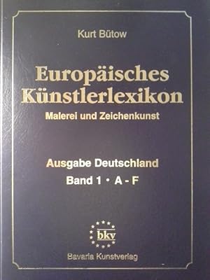 Europäisches Künstlerlexikon. Malerei und Zeichenkunst. Ausgabe Deutschland. in 4 Bänden: Band 1:...