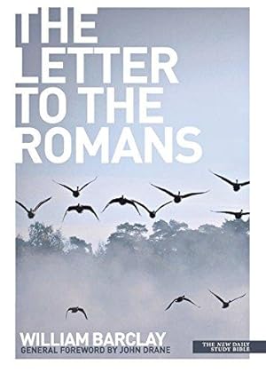 Image du vendeur pour The Letter to the Romans (New Daily Study Bible) mis en vente par WeBuyBooks