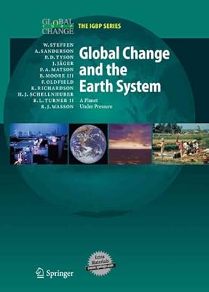 Seller image for Global Change And the Earth System : A Planet Under Pressure for sale by GreatBookPrices