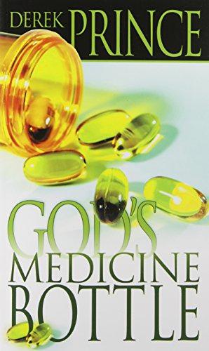 Bild des Verkufers fr God's Medicine Bottle: A Guide to Restoring Physical, Mental, Emotional, and Spiritual Health zum Verkauf von WeBuyBooks