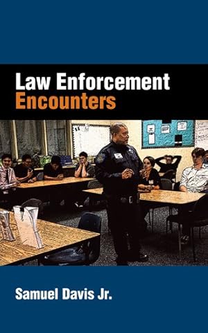 Image du vendeur pour Law Enforcement Encounters mis en vente par GreatBookPrices