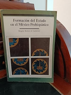 Imagen del vendedor de FORMACIN DEL ESTADO EN EL MEXICO PREHISPANICO. a la venta por Librera J. Cintas