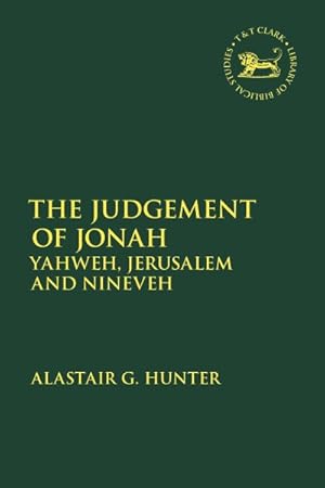 Seller image for Judgement of Jonah : Yahweh, Jerusalem and Nineveh for sale by GreatBookPrices