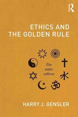 Immagine del venditore per Ethics and the Golden Rule venduto da GreatBookPrices