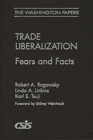 Bild des Verkufers fr Trade Liberalization : Fears and Facts zum Verkauf von GreatBookPrices