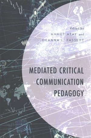 Seller image for Mediated Critical Communication Pedagogy for sale by GreatBookPrices