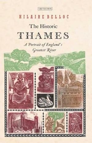 Seller image for Historic Thames : A Portrait of England's Greatest River for sale by GreatBookPrices