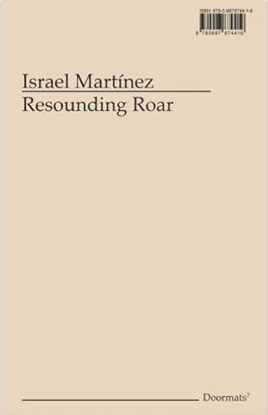 Imagen del vendedor de Israel Martnez : Resounding Roar a la venta por GreatBookPrices