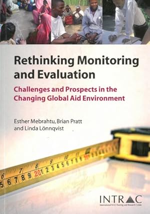 Seller image for Rethinking Monitoring and Evaluation : Challenges and Prospects in the Changing Global Aid Environment for sale by GreatBookPrices
