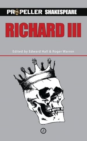 Seller image for Richard III : Propeller Shakespeare for sale by GreatBookPrices