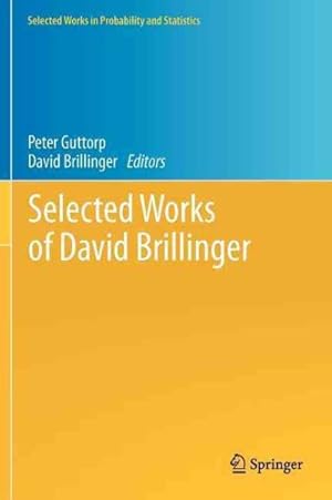 Immagine del venditore per Selected Works of David Brillinger venduto da GreatBookPrices